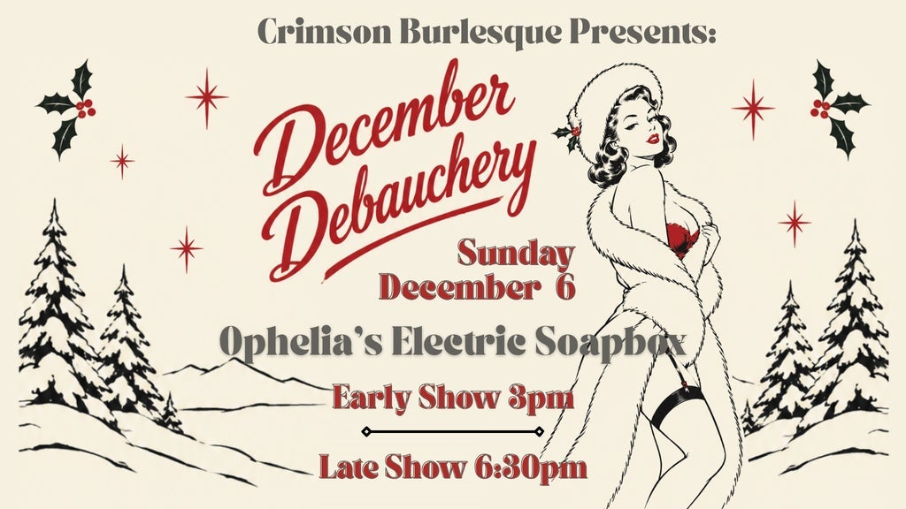 Crimson Burlesque Presents: December Debauchery flyer