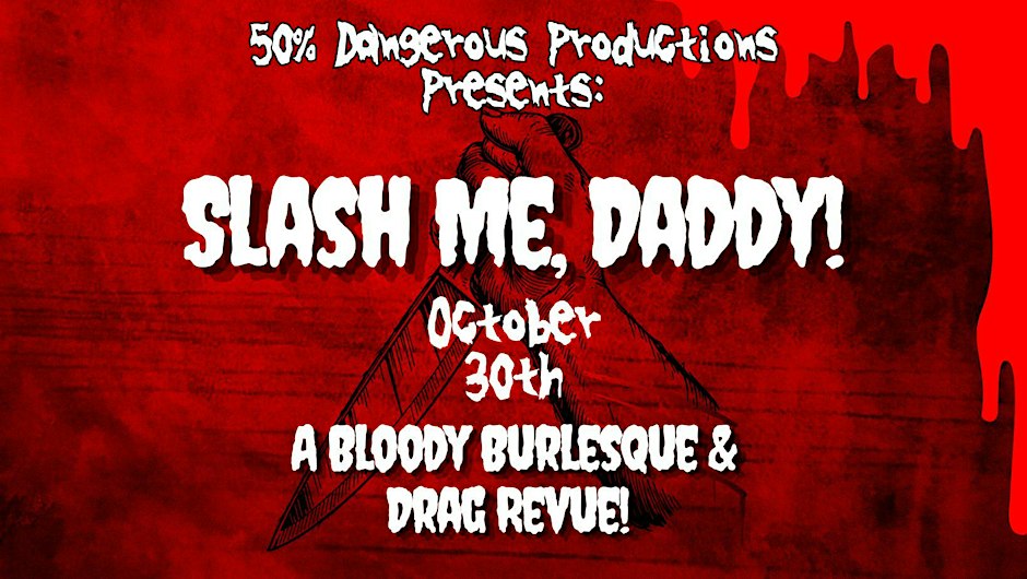Slash Me, Daddy! flyer
